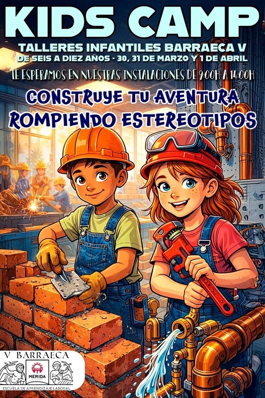 ‘Kids Camp’, campamentos en Semana Santa para aprender nociones básicas de albañilería y fontanería a través del juego