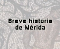 Breve historia de Mrida