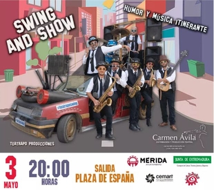 El próximo viernes, 3 de mayo, se podrá disfrutar en las calles del centro de la ciudad del espectáculo Swing and Show 