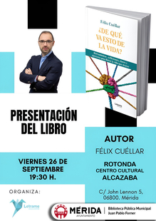 La Biblioteca Municipal Juan Pablo Forner acogerá el próximo 26 de septiembre la presentación del libro “¿De qué va esto de la vida?”