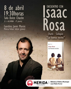 La Biblioteca Municipal acoge el próximo 8 de abril un encuentro literario con el escritor Isaac Rosa
